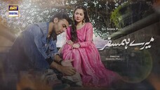 Mere HumSafar _ EP 38 _ Farhan Saeed _ Hania Amir _ Pakistani Drama(720P_HD)