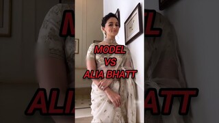 model vs alia bhatt #shorts #ytshorts #fashion #aliabhatt #celebrity #model #viral