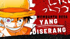 [AMV] ONE PIECE - MEMBANTU DESA YANG DISERANG