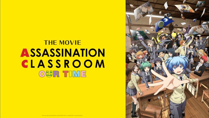 Assassination classroom Our Time | Tarkir Indonesia