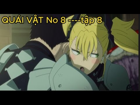 quái vật số 8  tập 8 || tóm tắt phim