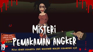 MISTERI PEMAKAMAN ANGKER TUA PART.19