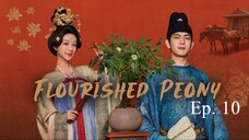 Flourished Peony S1 Ep 10