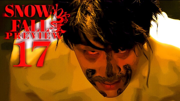 🇨🇳 SnowFall EP17 PREVIEW (2024)