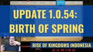 UPDATE 1.0.54: BIRTH OF SPRING [ RISE OF KINGDOMS INDONESIA ]