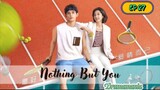 🇨🇳NOTHING BUT YOU EP 27(engsub)2023