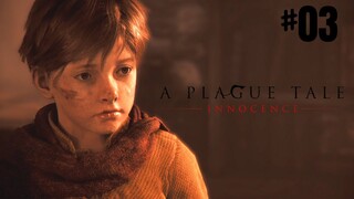 A Plague Tale: Innocence Gameplay PART #3 (Tagalog)