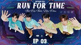 [Vietsub Full]《Run For Time》2023 - EP3