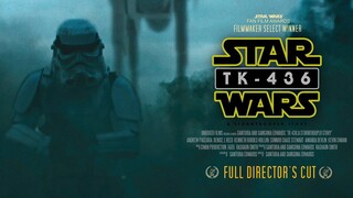 [Star Wars/Microfilm] TK-436... Câu chuyện của một Stormtrooper (Giải thưởng Phim dành cho người hâm