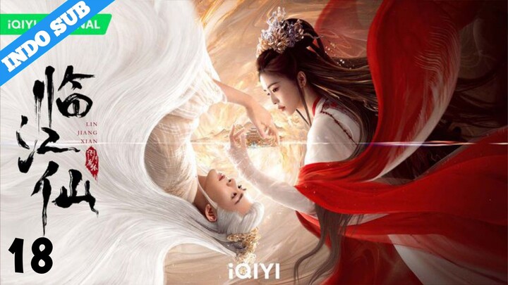 INDO SUB【临江仙 | Feud】EP18 - 720P |#Chinesedrama