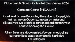 Dickie Bush & Nicolas Cole – Full Stack Writer 2024 course download