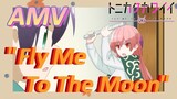 [Tonikaku Kawaii] AMV |  "Fly Me To The Moon"  Jatuh cinta pada lagu ini
