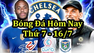 Lịch Thi Đấu Bóng Đá Hôm Nay 16/7 - Vòng 7 V-league & Các CLB Ngoại Hạng Anh Thi Đấu Giao Hữu Mùa Hè