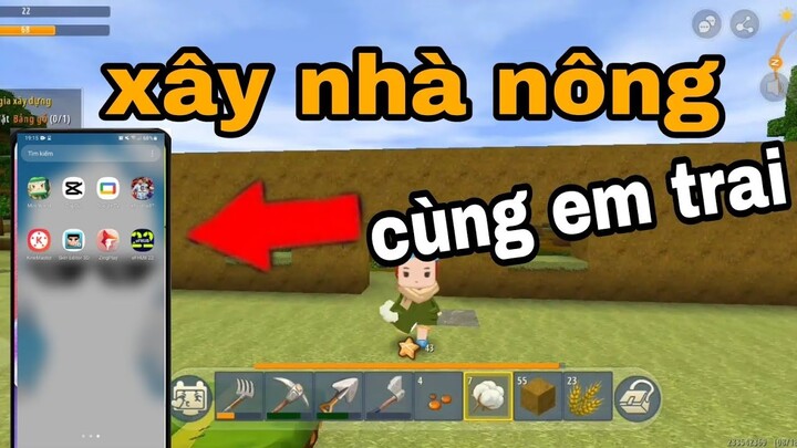 Sinh tồn Mini World Tập 4 : xây căn nhà trồng trọt bằng đất cùng em trai trên chiếc điện thoại