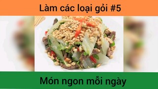 Làm các loại gỏi p5