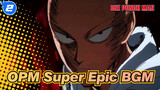One Punch Man| OPM with a super Epic BGM!_2
