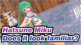 Hatsune Miku|【MMD】Does it look familiar?