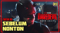 SEMUA HAL YANG PERLU KALIAN TAU SEBELUM NONTON DAREDEVIL BORN AGAIN