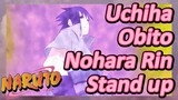 Uchiha Obito Nohara Rin Stand up