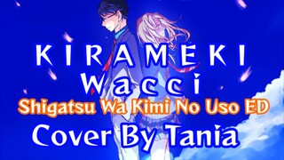 SEDIH BANGET!! || KIRAMEKI_WACCI || Cover By Tania ||