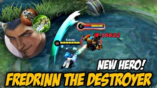 FREDRINN NEW HERO | THE DESTROYER | MLBB