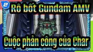 Rô bốt Gundam AMV
Cuộc phản công của Char_2