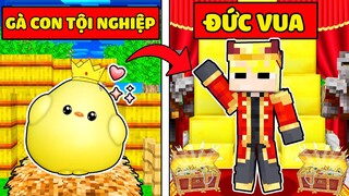 TÔ GÀ EM BÉ GÀ CON TỘI NGHIỆP CHUYỂN SINH THÀNH HOÀNG ĐẾ TRONG MINECRAFT* TÔ GÀ TRỞ THÀNH VUA