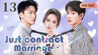 [Eng Sub] Just Contract Marriage EP13 ｜Chinese drama eng sub｜President in love with rommate