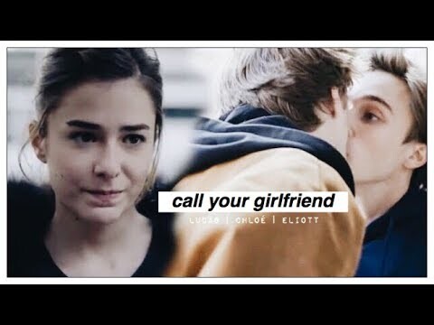 lucas & chloé & eliott | call your girlfriend