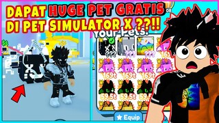 CARA INI BISA DAPAT HUGE PET GRATIS DI PET SIMULATOR X ??!! - Roblox Indonesia