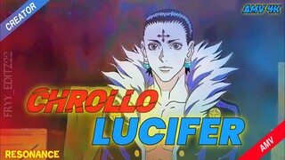 CHROLLO LUCIFER_ RESONANCE      [ AMV/EDIT ] 4K 🌿🌿