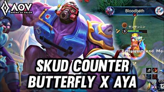 AOV : SKUD GAMEPLAY | COUNTER BUTTERFLY X AYA - ARENA OF VALOR LIÊNQUÂNMOBILE ROV COT