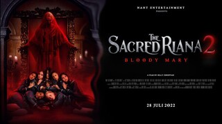 The Sacred Riana 2 : Bloody Mary (2022) | Full Movie