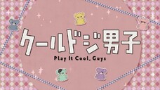 Play It Cool, Guys Episode 19