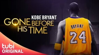 gone before his time kobe bryant