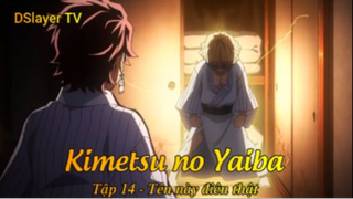 Kimetsu no Yaiba Tập 14 - Tên này điên thật