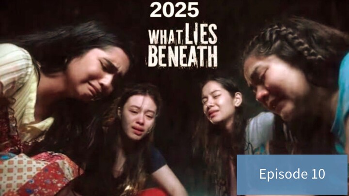 "Wh∆t L1es Ben€ath"#10