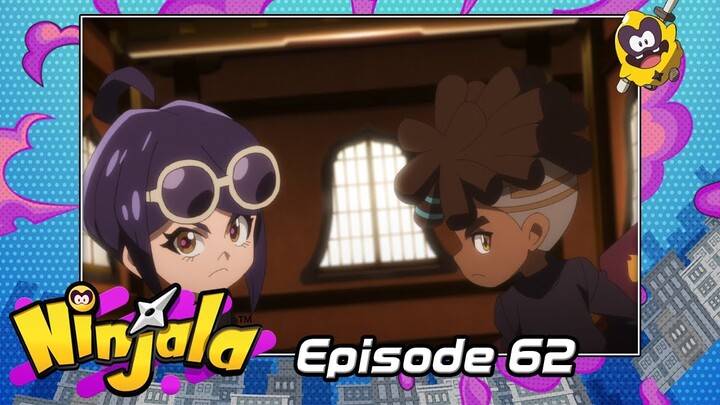 Ninjala Anime -Episode 62- [Available Until 4/13 7:59PM PT]