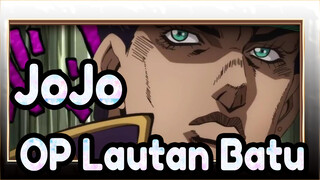 JoJo no Kimyou na Bouken: Lautan Batu - OP