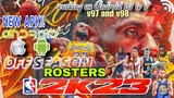NBA 2K23 OFF SEASON FINAL ROSTERS  [V98-V97] DIRECTLY APK ANDROID 13/7 ,NO ONLINE PASS,NO PASSWORD