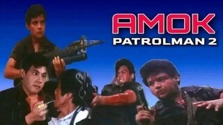 JOHN REGALA | AMOK: PATROLMAN 2 (1991) FULL MOVIE