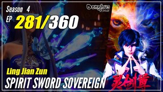 【Ling Jian Zun】 S4 EP 281 (381) - Spirit Sword Sovereign | Multisub - 1080P