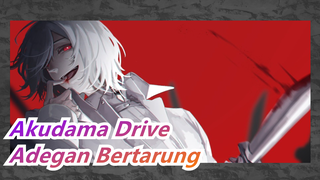 [Akudama Drive/Ketukan Singkron] Adegan Bertarung