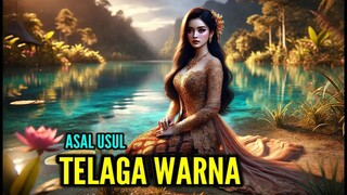 ASAL USUL TELAGA WARNA | CERITA RAKYAT JAWA BARAT | KISAH NUSANTARA INDONESIA