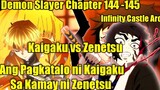 Kaigaku vs Zenetsu | Ang Pagkatalo ni Kaigaku Sa kamay ni Zenetsu Demon Slayer Chapter 144 -145