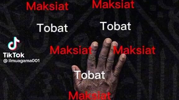 TOBAT MAKSIAT TOBAT MAKSIAT