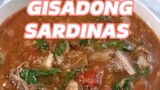 Etong masarap GISADONG SARDINAS #cooking #recipes #chef #yummy #greatfood #pilipinodish #eat#meal