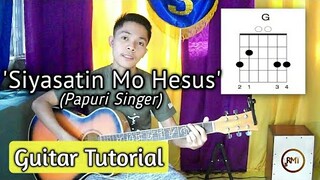 Siyasatin Mo Hesus - Papuri Singer | Guitar Chords Tutorial