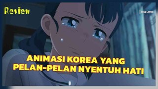 Review YOUR LETTER, FILM ANIMASI KOREA YANG GAK BANYAK GAYA TAPI DALEM BANGET!