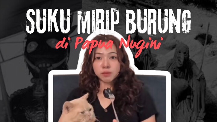 TERNYATA ADA SUKU MIRIP BURUNG DI PAPUA 😳